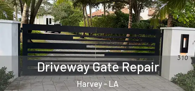  Driveway Gate Repair Harvey - LA