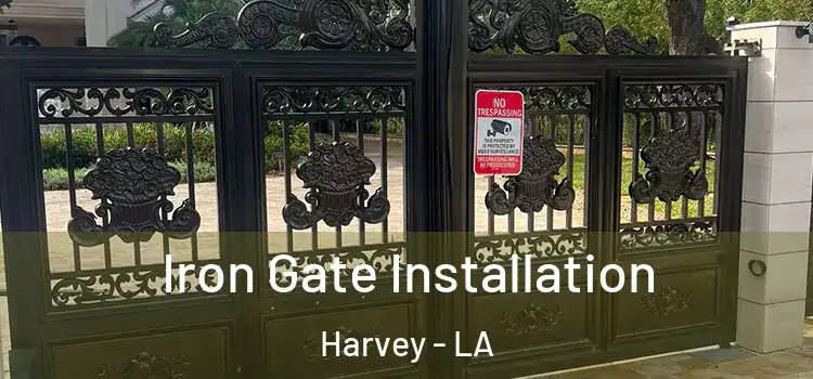  Iron Gate Installation Harvey - LA