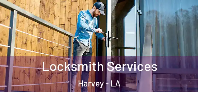  Locksmith Services Harvey - LA