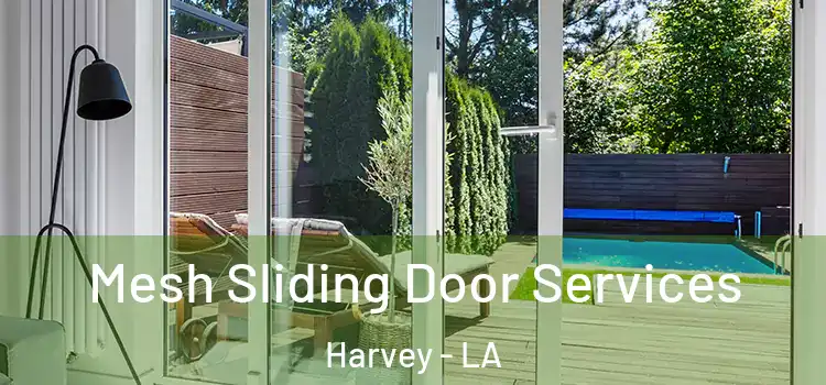  Mesh Sliding Door Services Harvey - LA