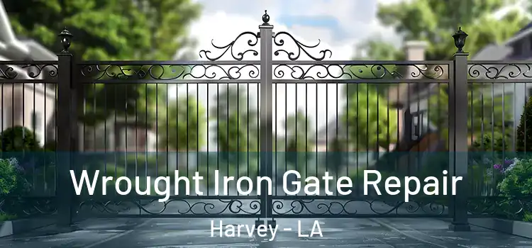  Wrought Iron Gate Repair Harvey - LA